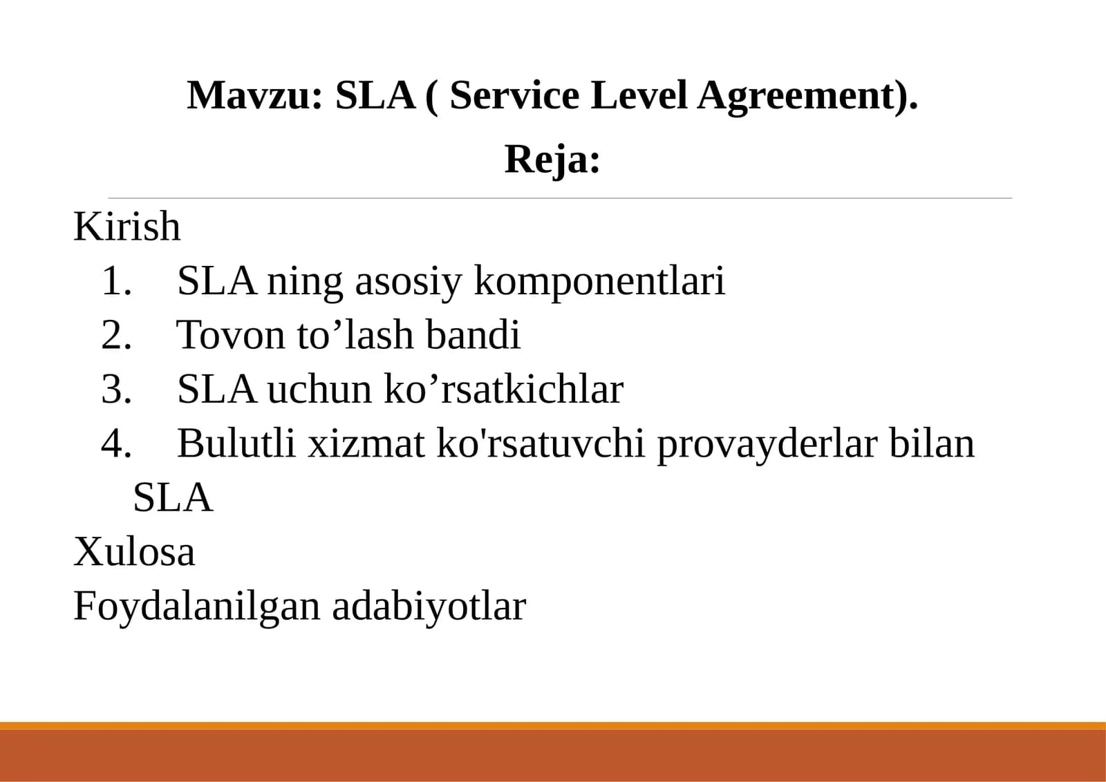 SLA ( Service Level Agreement)
