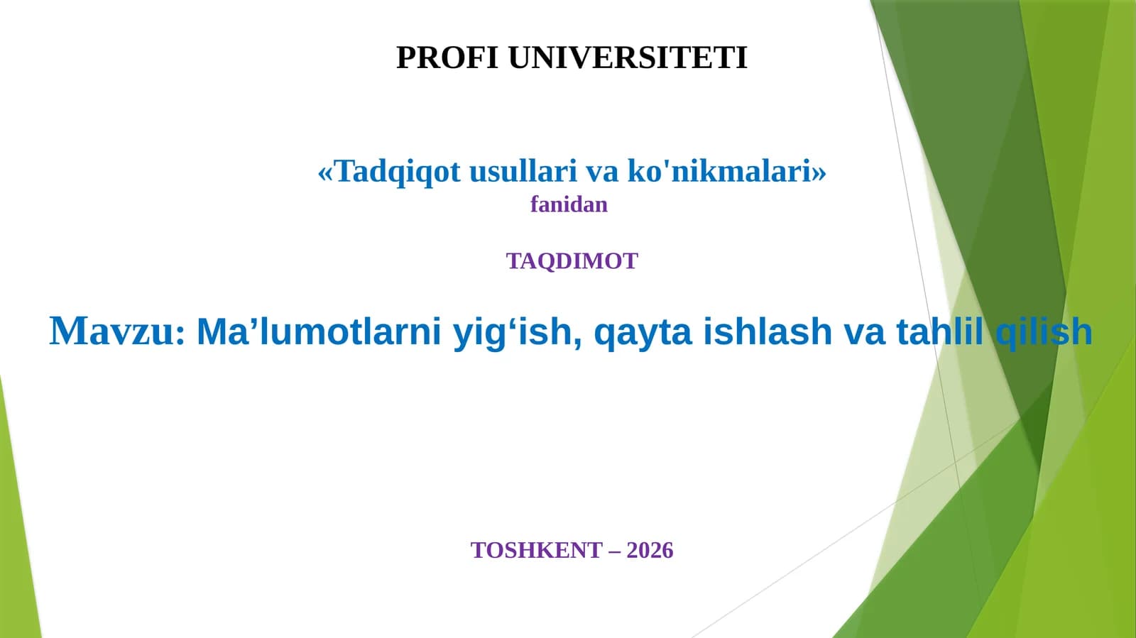 Tadqiqot usullari va ko'nikmalari