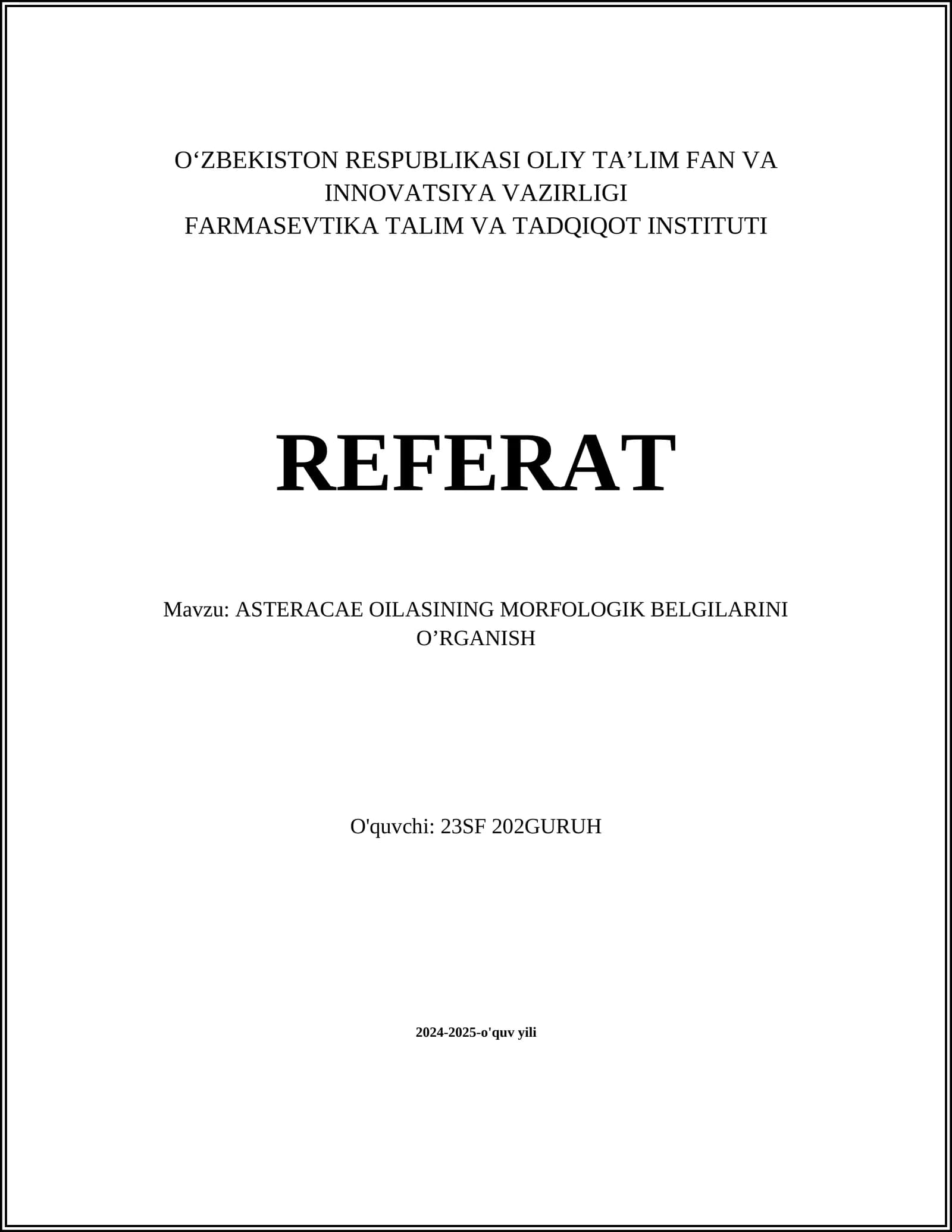 ASTERACAE OILASINING MORFOLOGIK BELGILARINI O’RGANISH