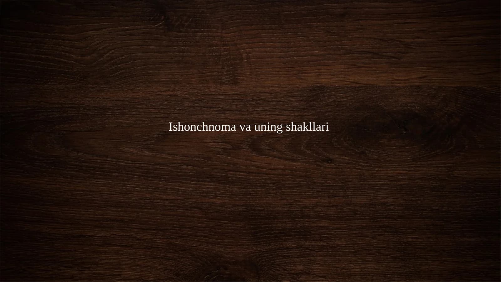 Ishonchnoma va uning shakllari