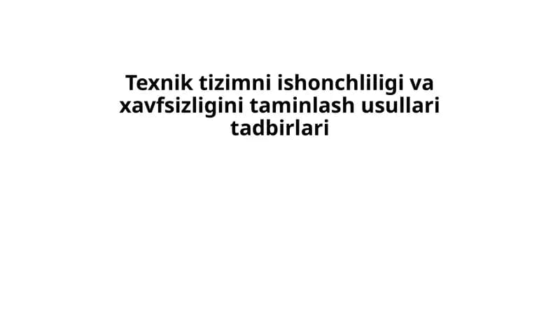 Texnik tizimlarning zaif joylarini aniqlash va baholash usullari