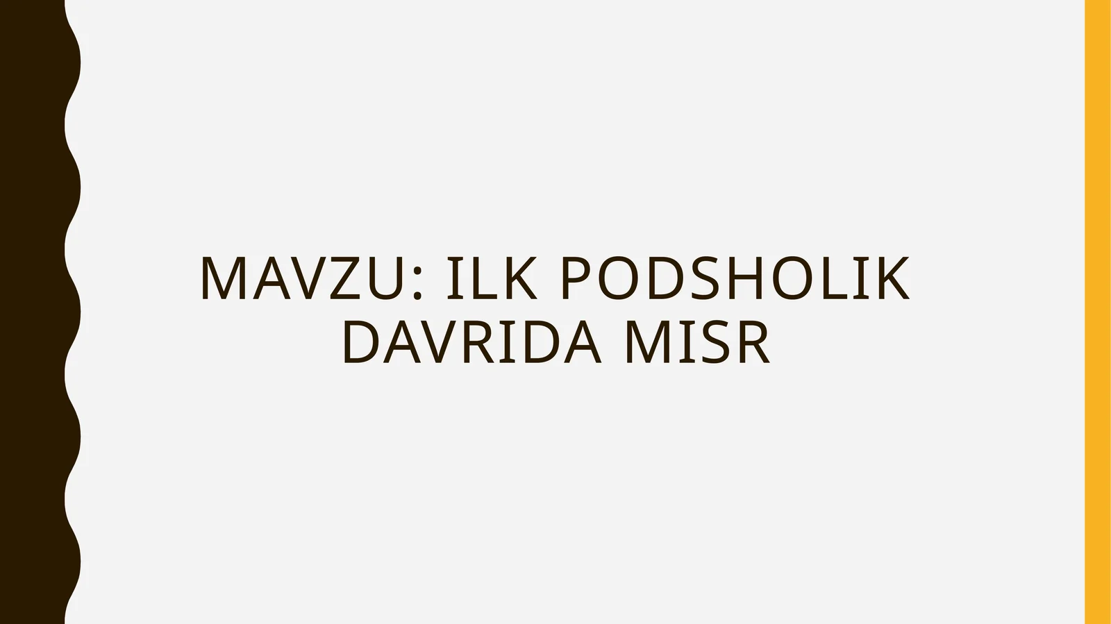 Ilk podsholik davrida Misr