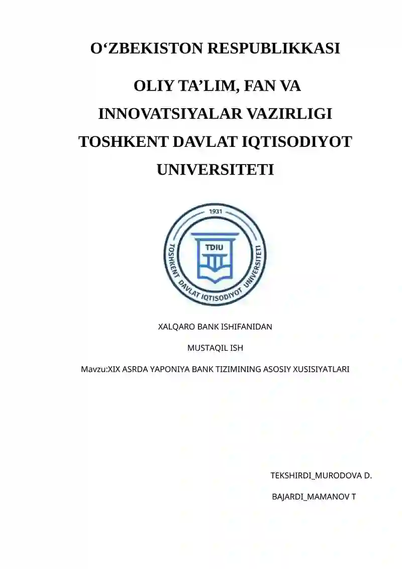 XIX ASRDA YAPONIYA BANK TIZIMINING ASOSIY XUSISIYATLARI