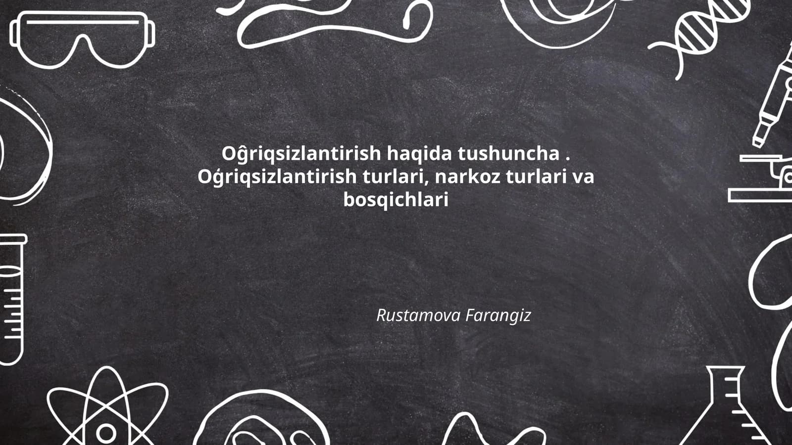 Og'riqsizlantirish haqida tushuncha