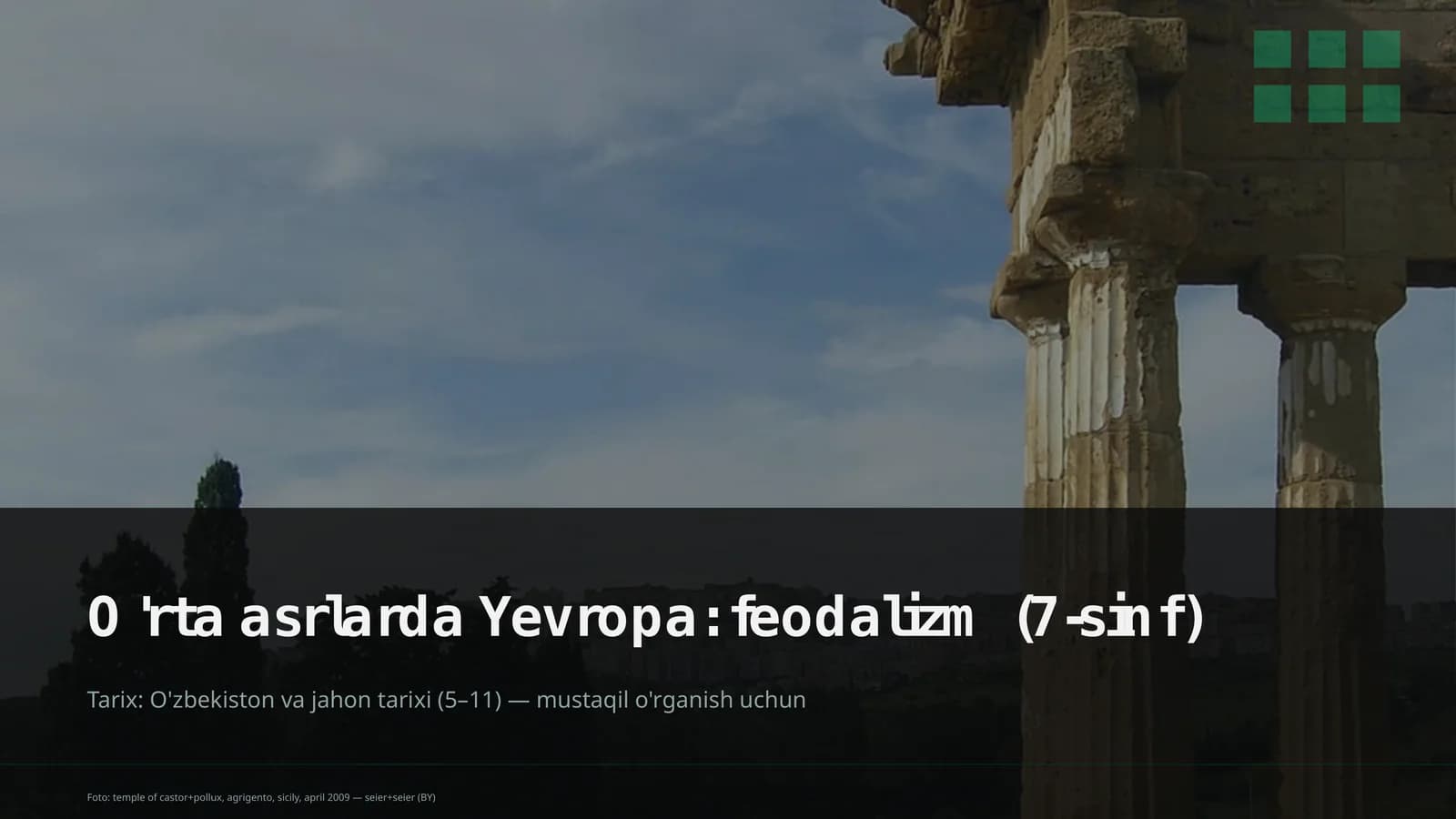 O'rta asrlarda Yevropa: feodalizm (7-sinf)