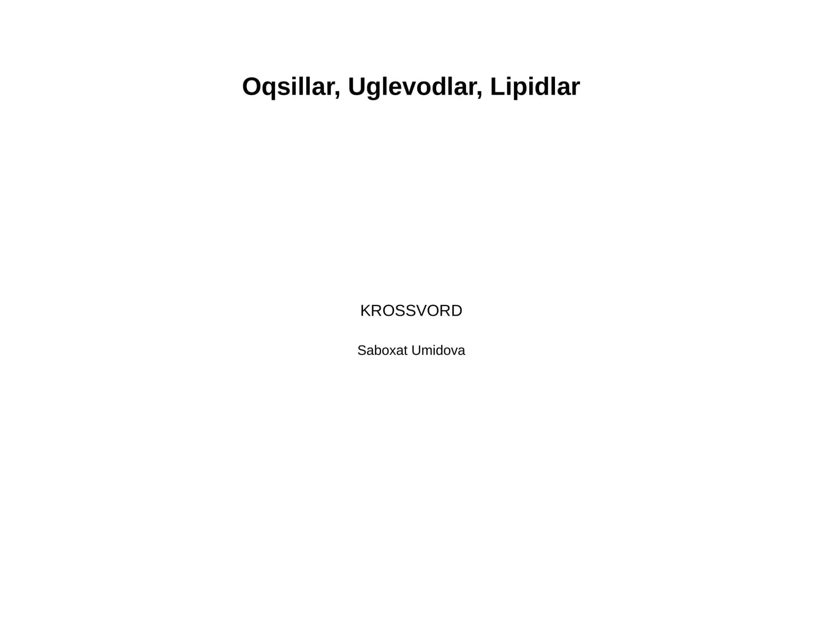 Oqsillar, uglevodlar, Lipidlar