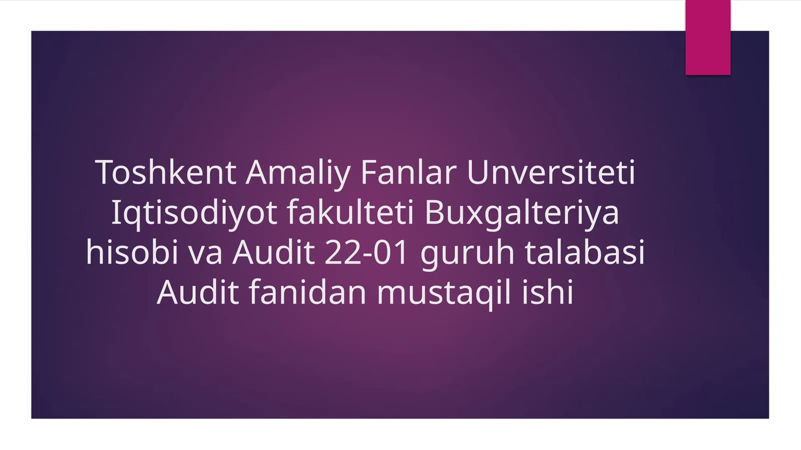 Auditorlik tashkilotining majburiyatlari