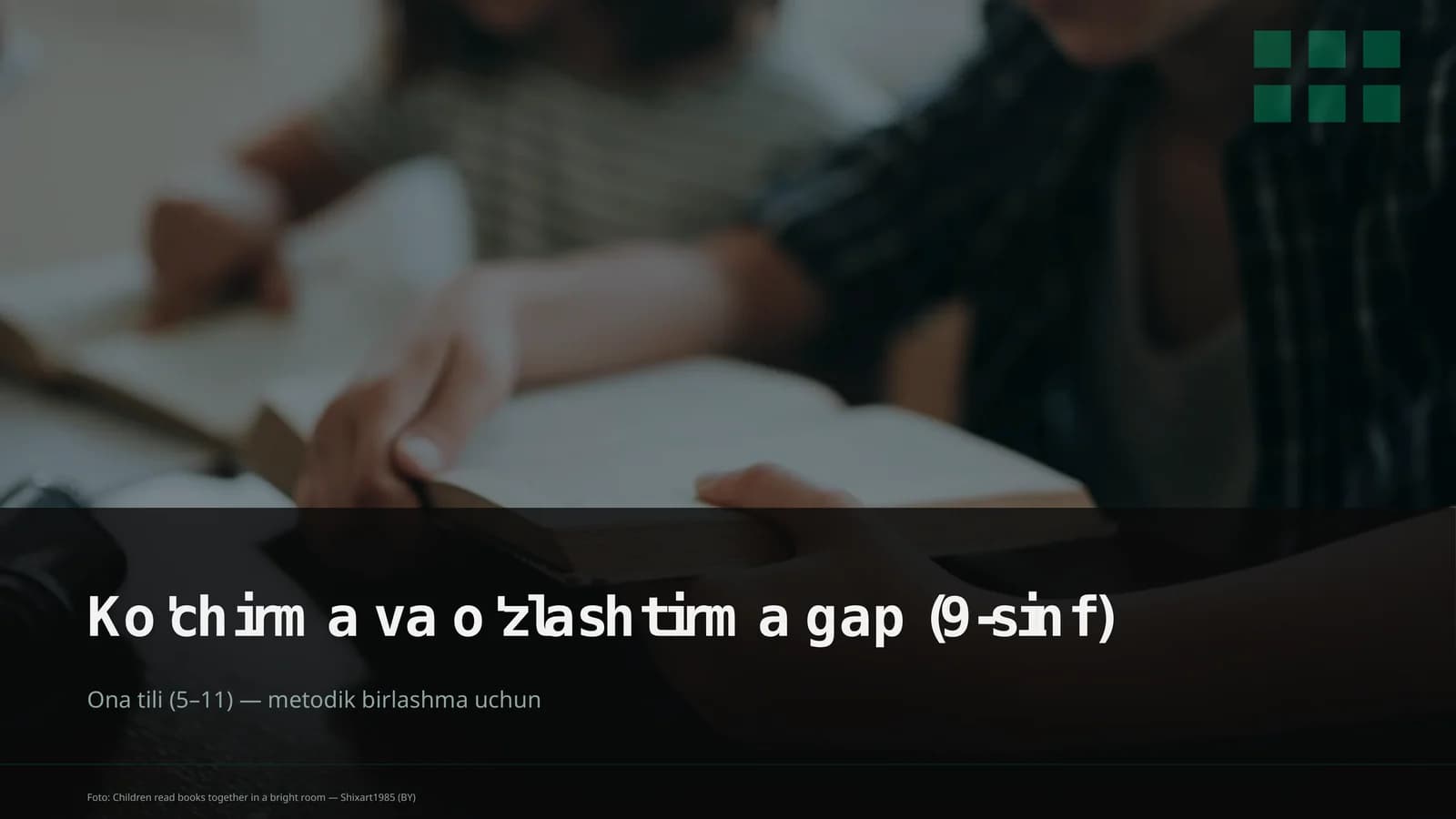 Ko'chirma va o'zlashtirma gap (9-sinf)