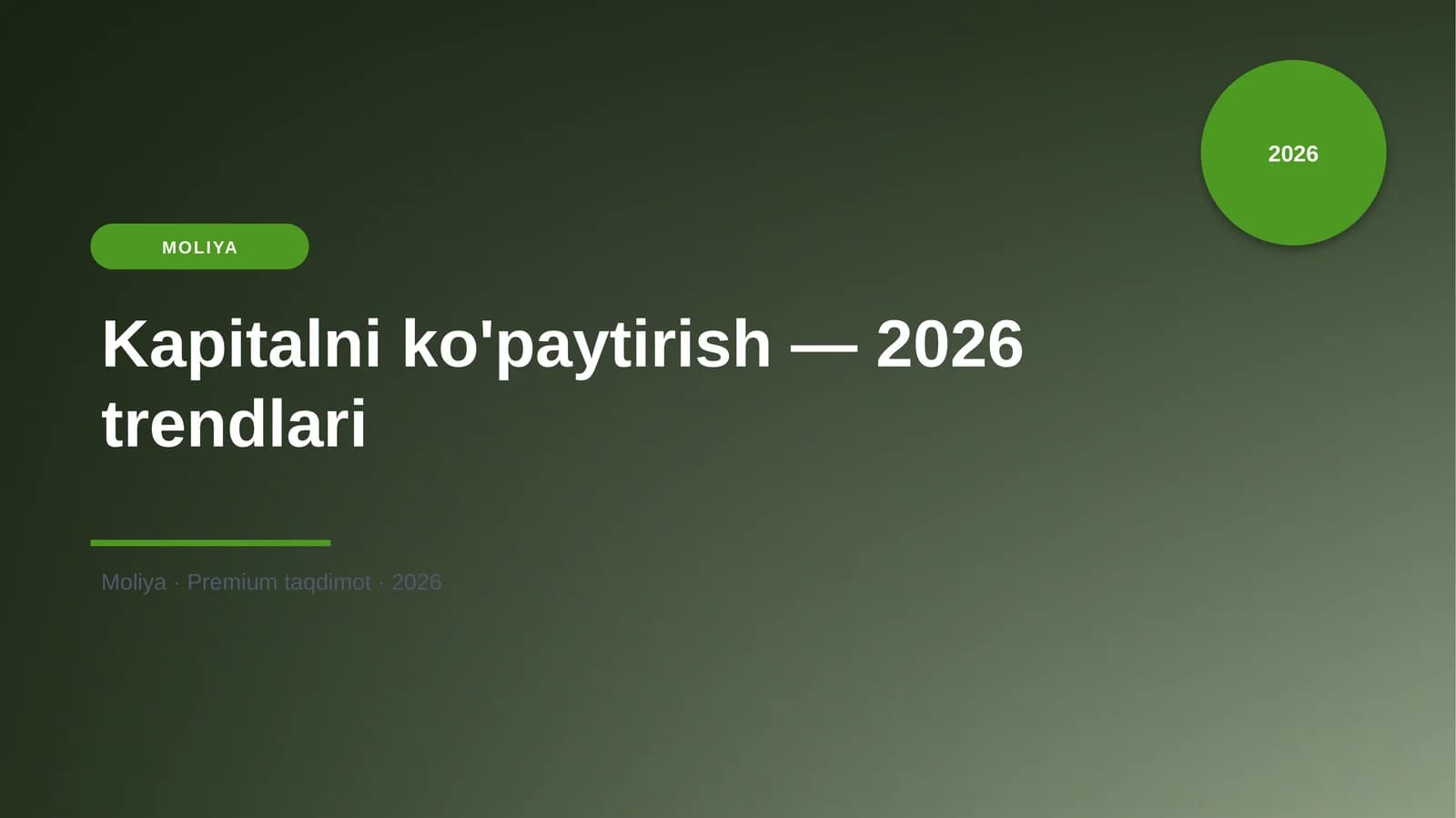 Kapitalni ko'paytirish — 2026 trendlari