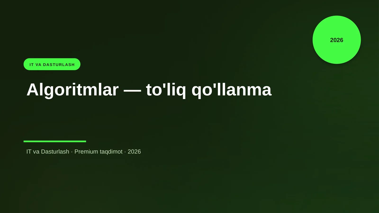 Algoritmlar — to'liq qo'llanma