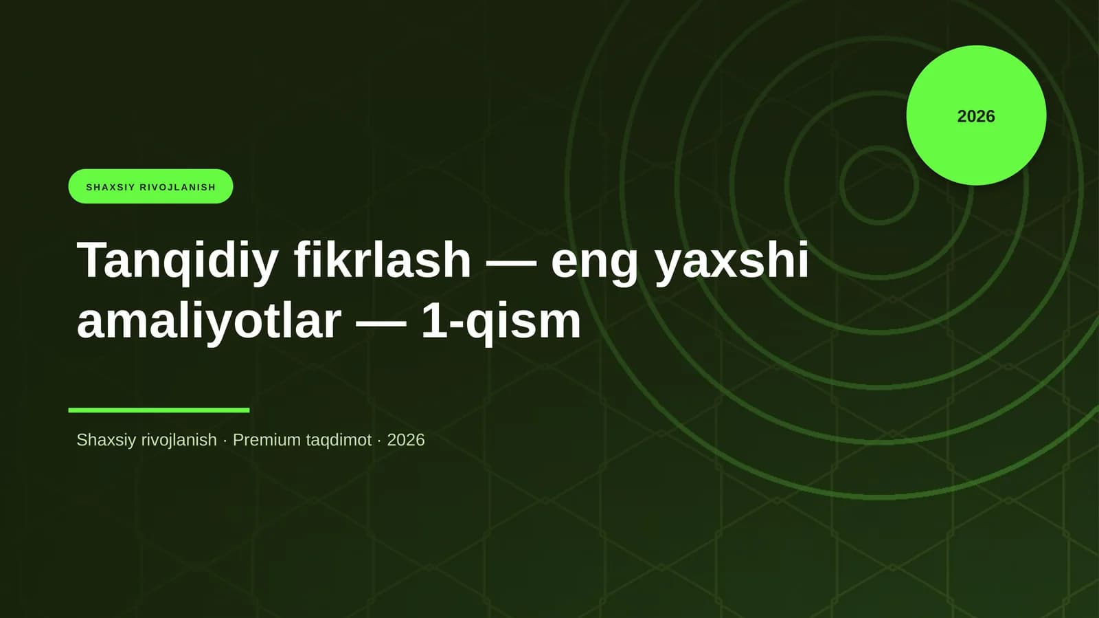 Tanqidiy fikrlash — eng yaxshi amaliyotlar — 1-qism