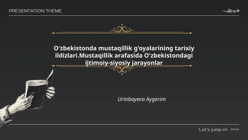 Mustaqillik g'oyalarining tarixiy ildizlari