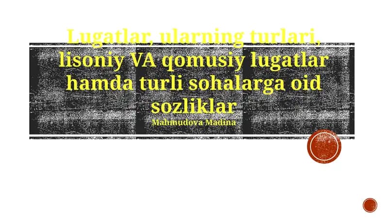 Lug'atlar: umumiy ko'rinish