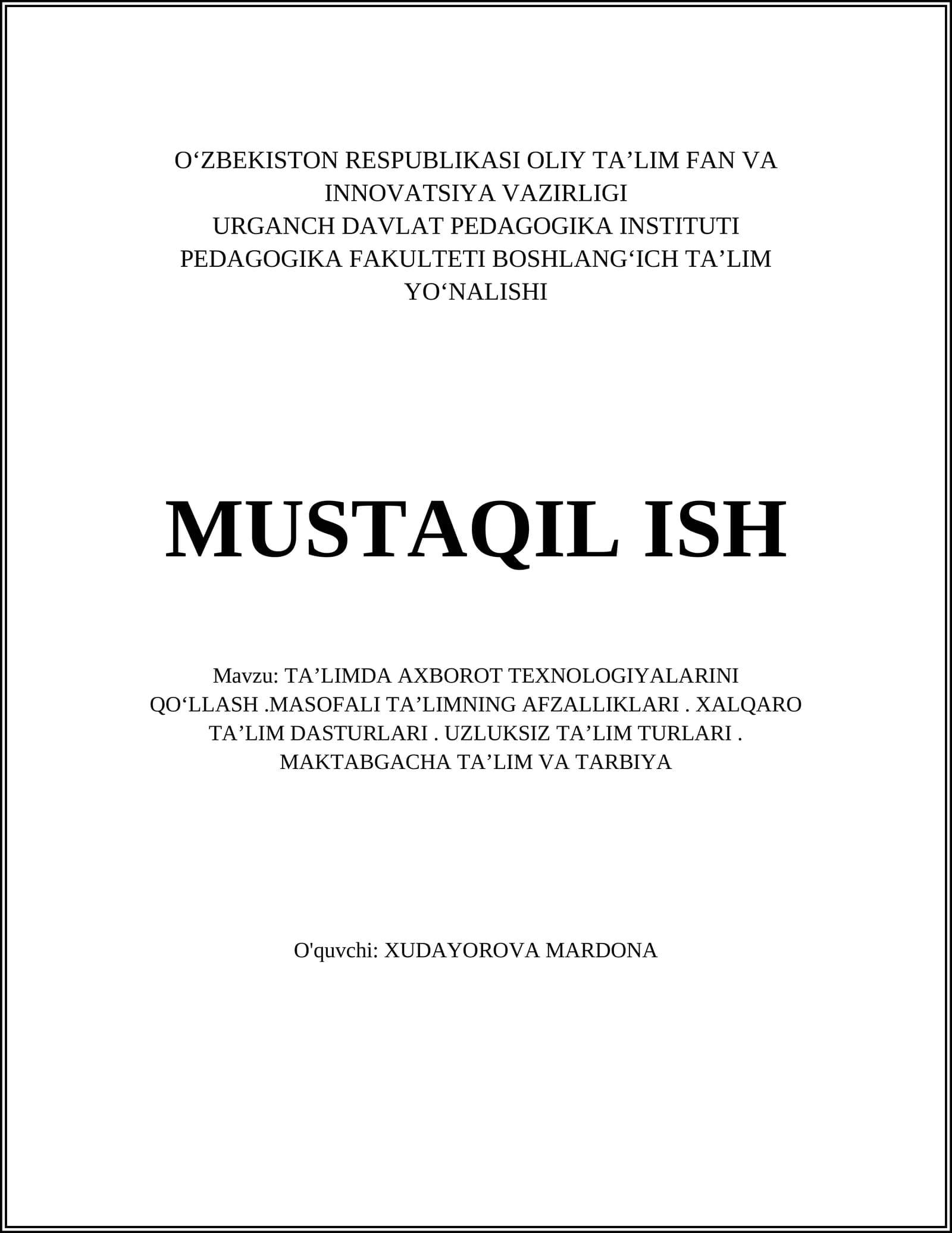 TAʼLIMDA AXBOROT TEXNOLOGIYALARINI QOʻLLASH