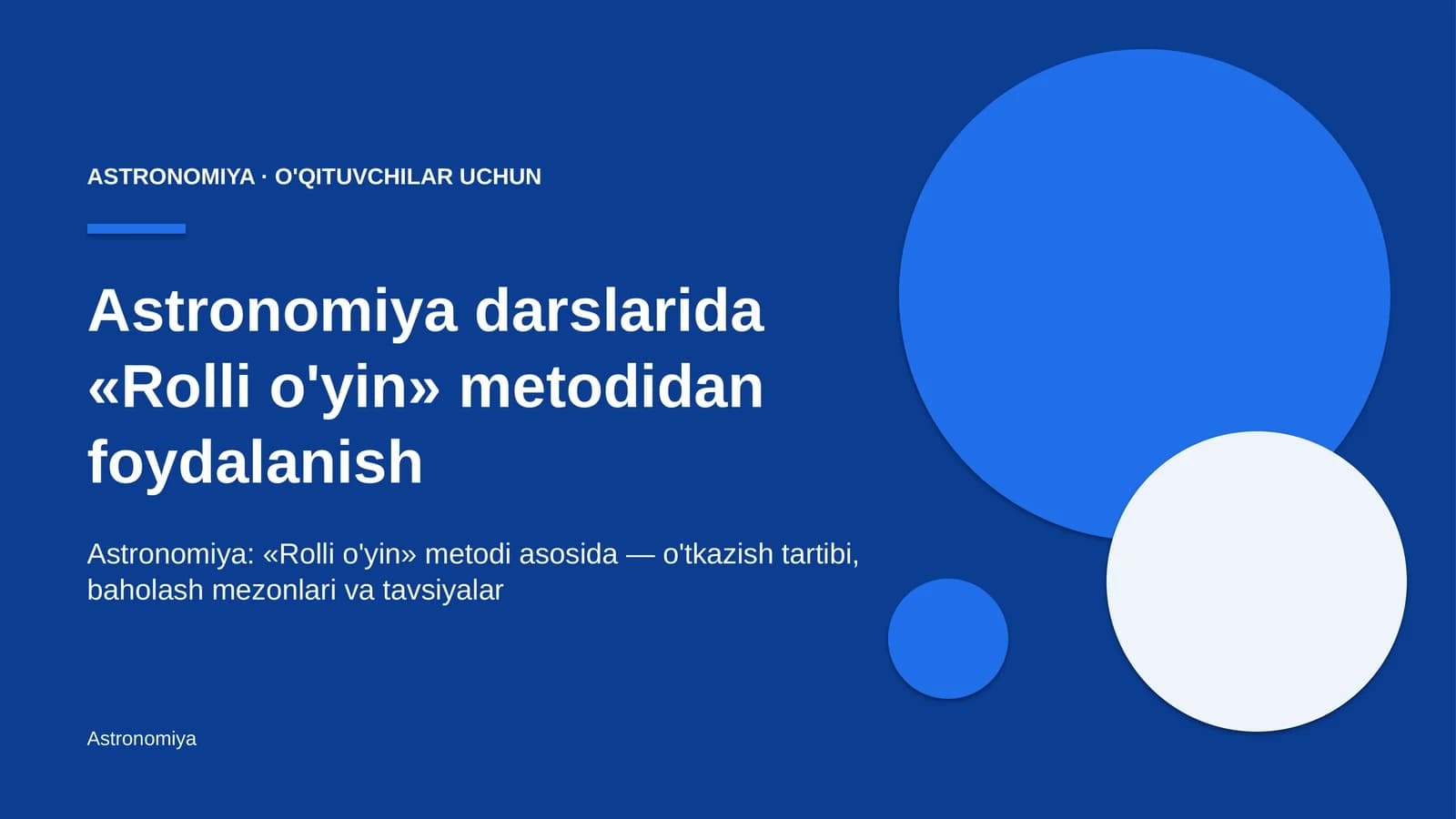 astronomiya darslarida rolli o'yin metodidan foydalanish 8574