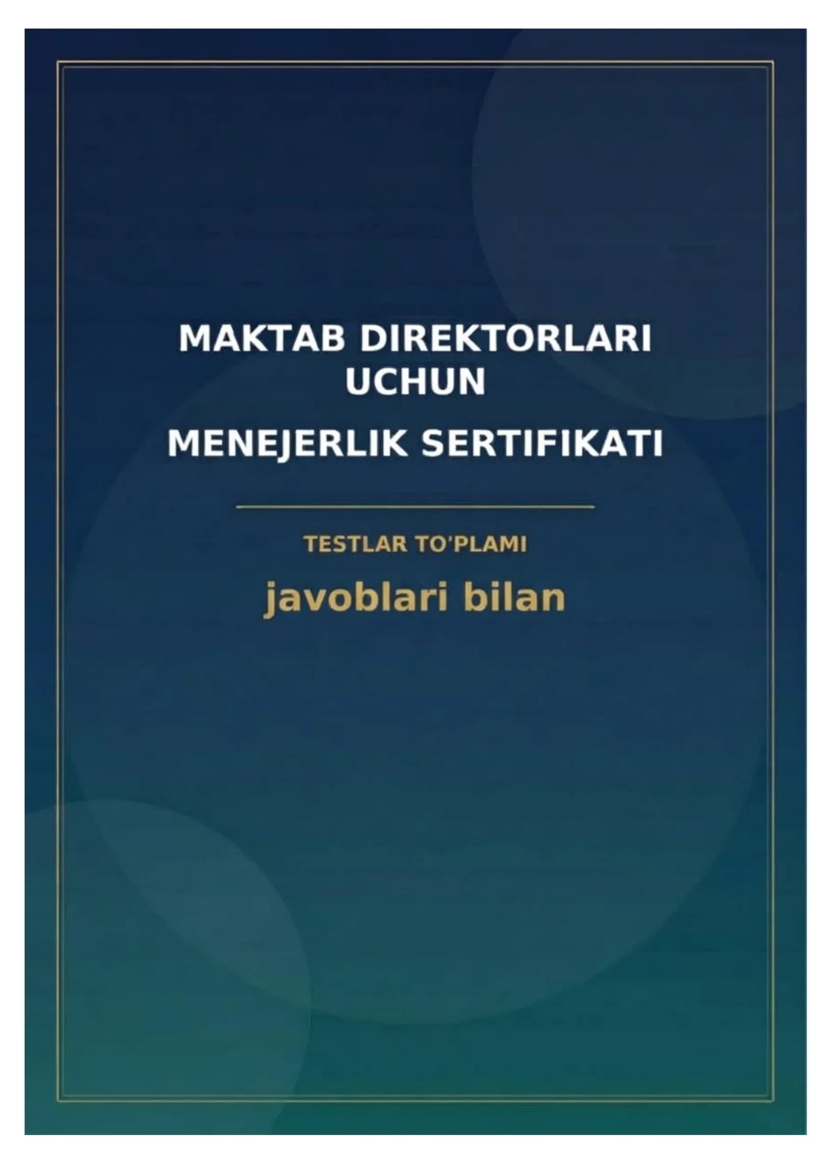 Direktorlar uchun menejerlik kursi Test 239 lik baza10.docx