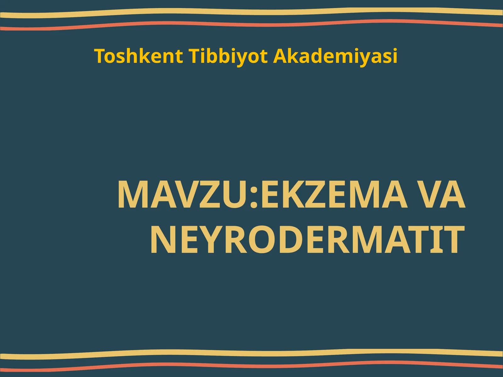 EKZEMA VA NEYRODERMATIT