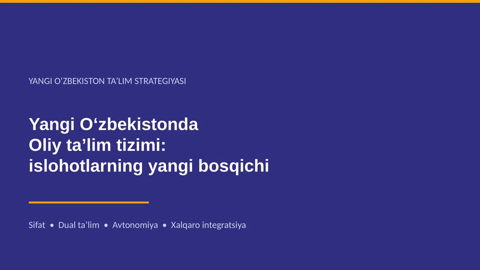 YANGI O‘ZBEKISTON TA’LIM STRATEGIYASI