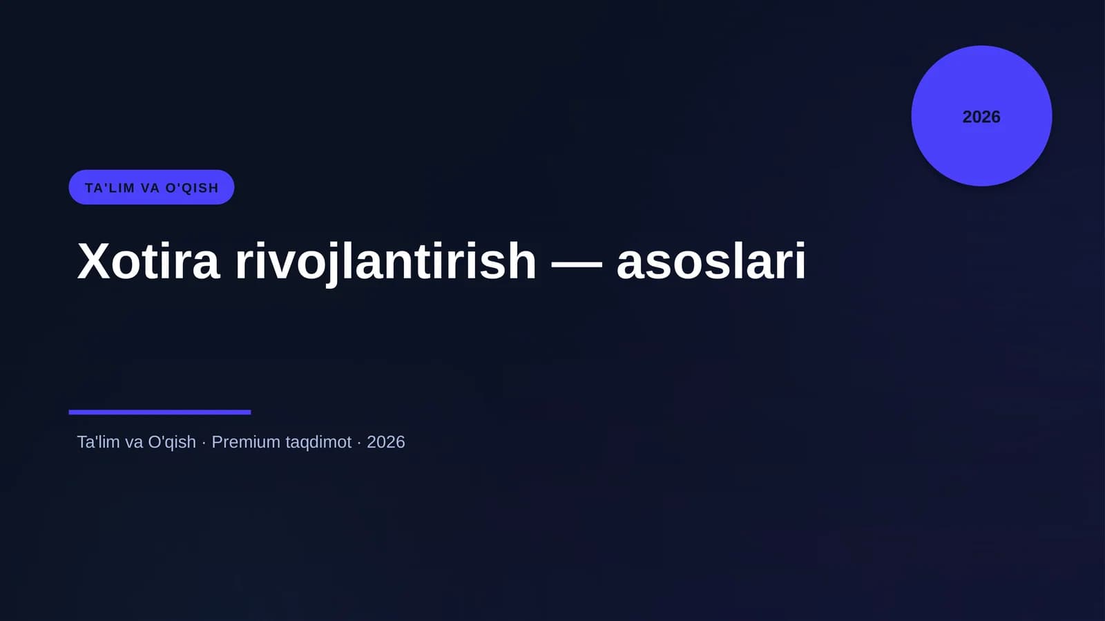 Xotira rivojlantirish — asoslari