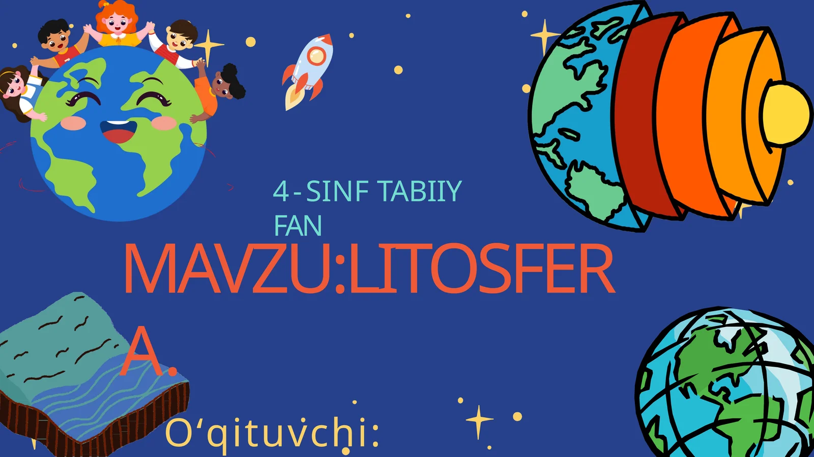 4-SINF    TABIIY   FAN  Litosfera
