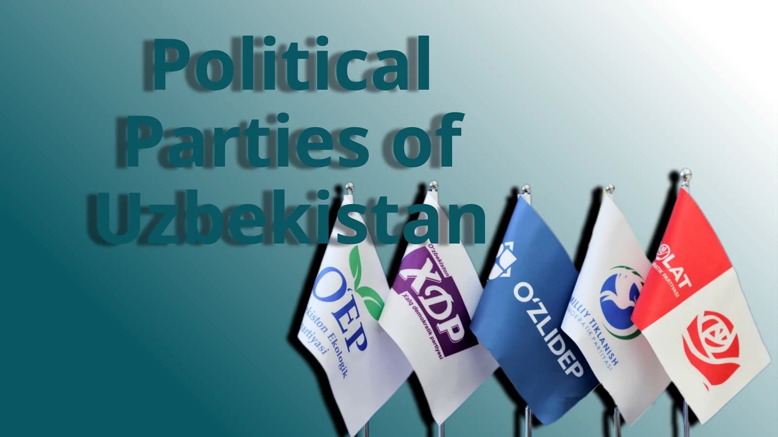 Political Parties of Uzbekistan