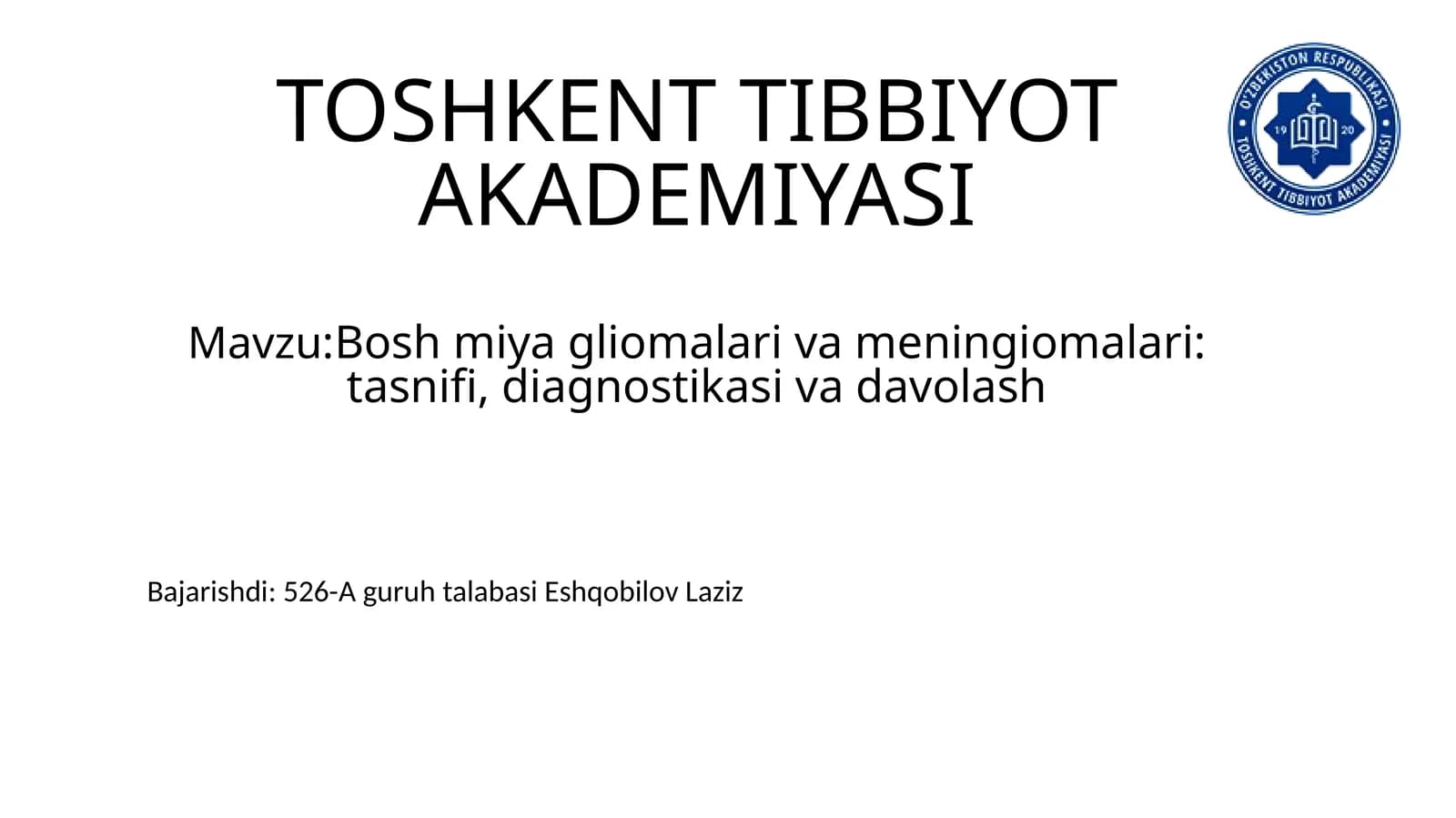 Bosh miya gliomalari va meningiomalari: tasnifi, diagnostikasi va davolash