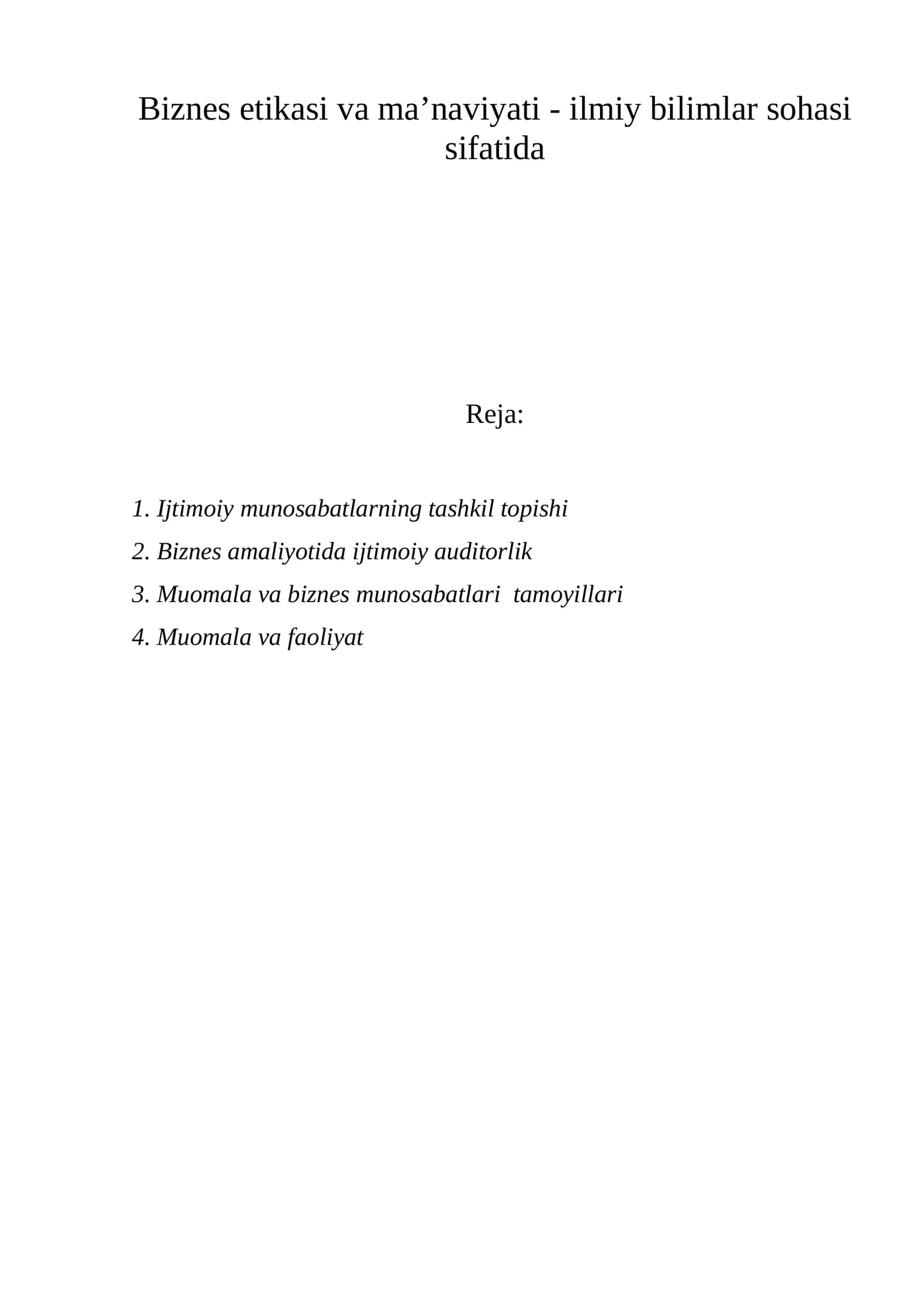 Biznes etikasi va ma’naviyati - ilmiy bilimlar sohasi sifatida