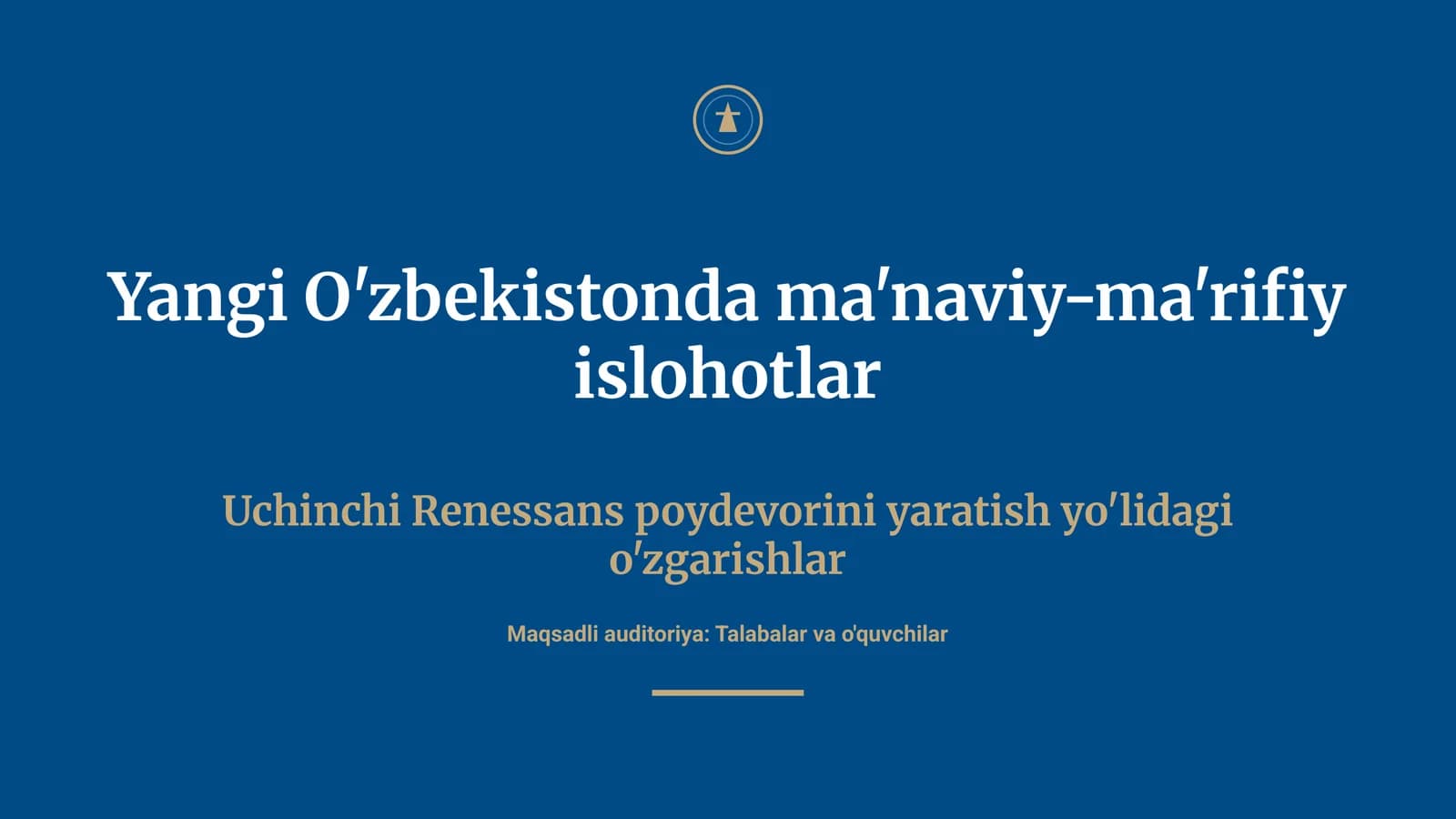 Yangi O'zbekistonda ma'naviy-ma'rifiy islohotlar Uchinchi Renessans poydevorini yaratish yo'lidagi o'zgarishlar