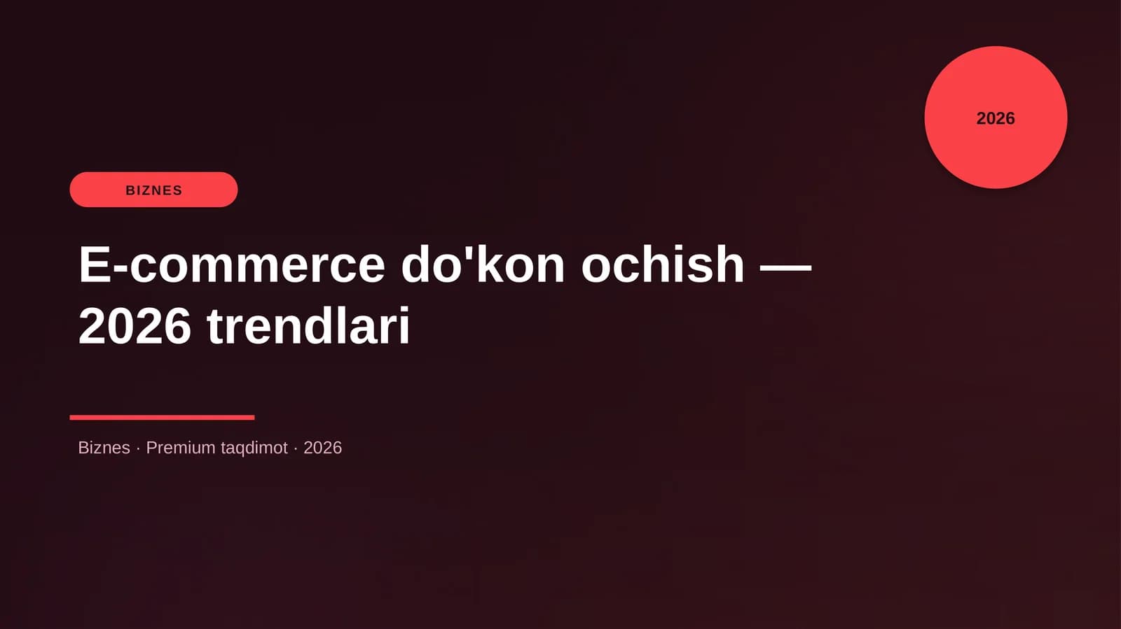 E-commerce do'kon ochish — 2026 trendlari