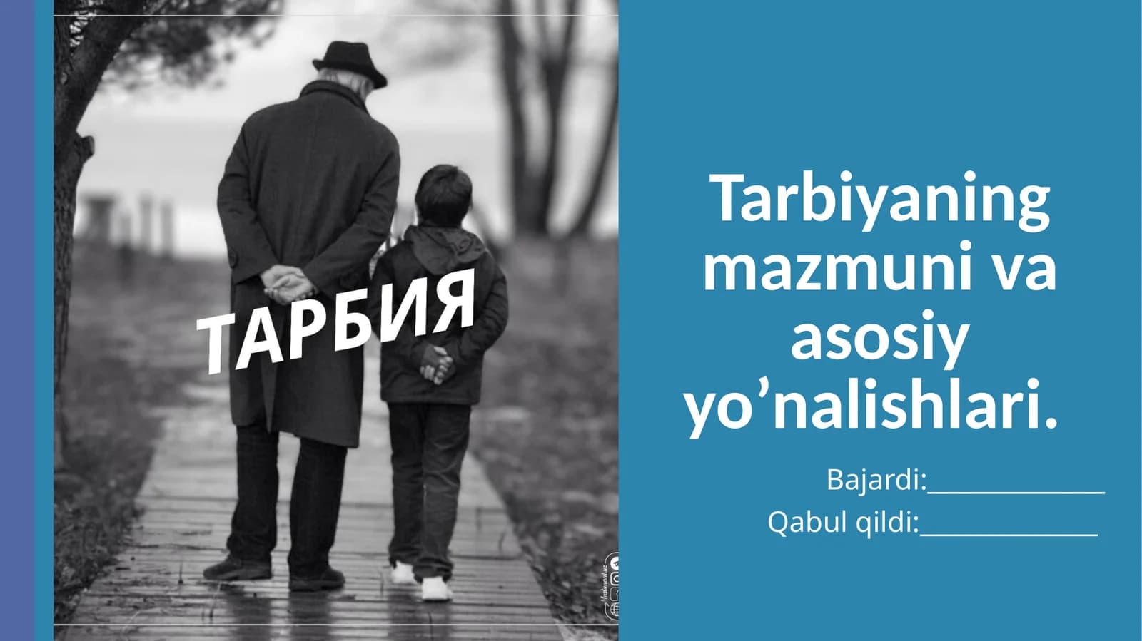 Tarbiyaning mazmuni va asosiy yo'nalishlari