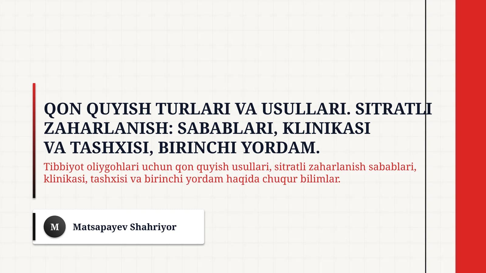 Qon quyish turlari va usullari. Sitratli zaharlanish: sabablari, klinikasi