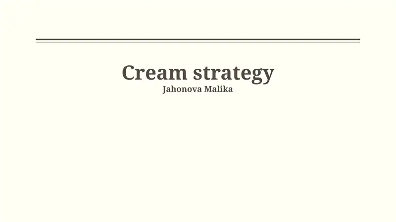 CREAM Strategy