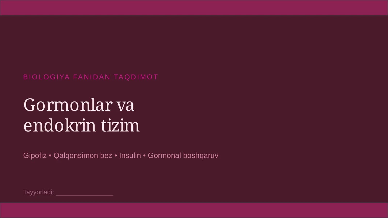 Gormonlar va endokrin tizim