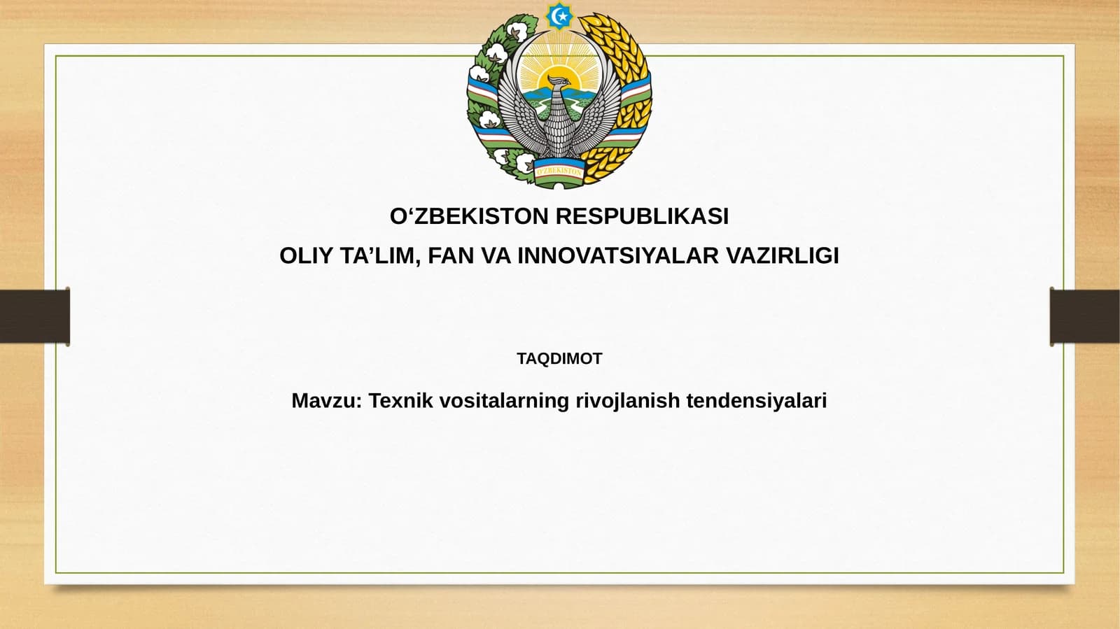 Texnikvositalarning rivojlanishtendensiyalari
