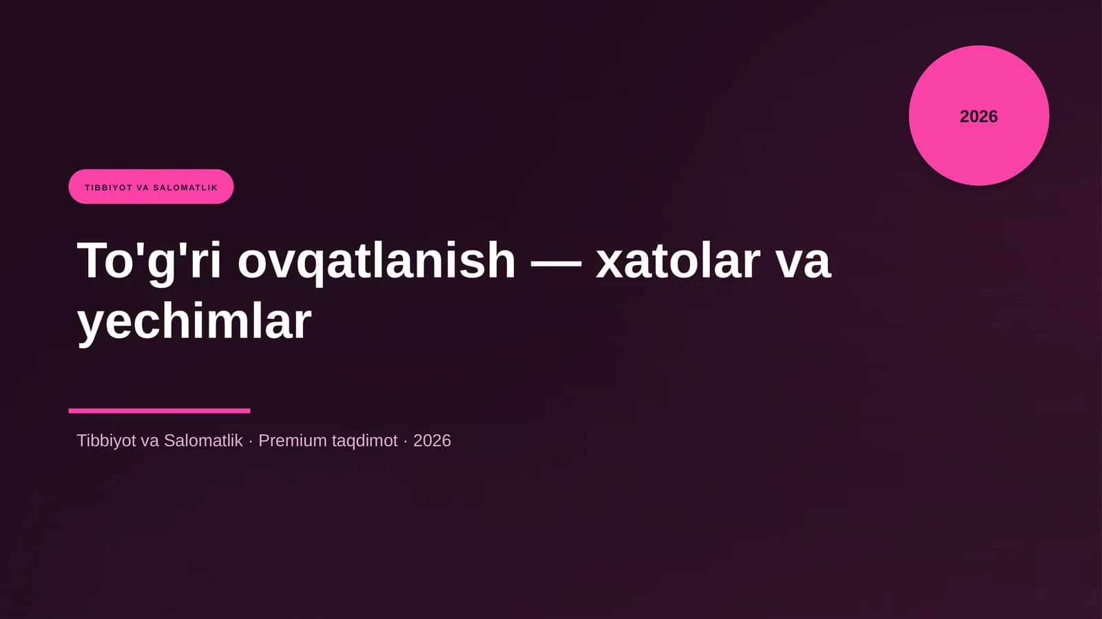 To'g'ri ovqatlanish — xatolar va yechimlar