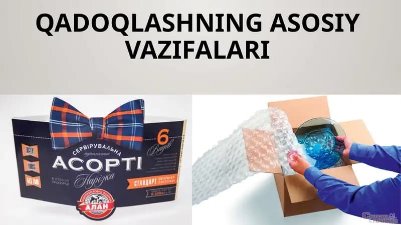 Qadoqlashning asosiy vazifalari