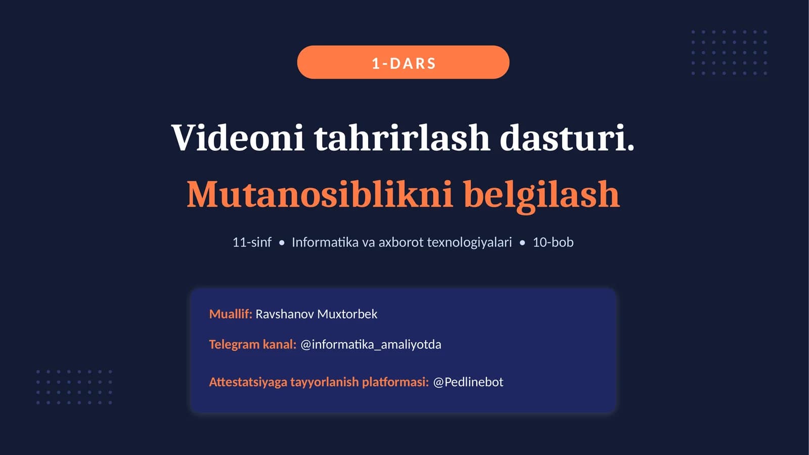 Videoni tahrirlash dasturi 11-sinf uchun.