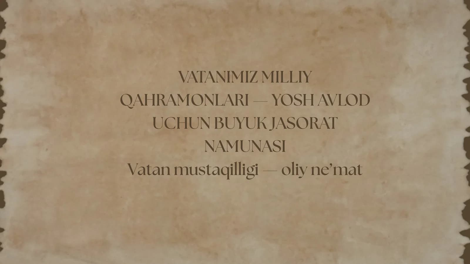 VATANIMIZ MILLIY QAHRAMONLARI — YOSH AVLOD UCHUN BUYUK JASORAT NAMUNASI