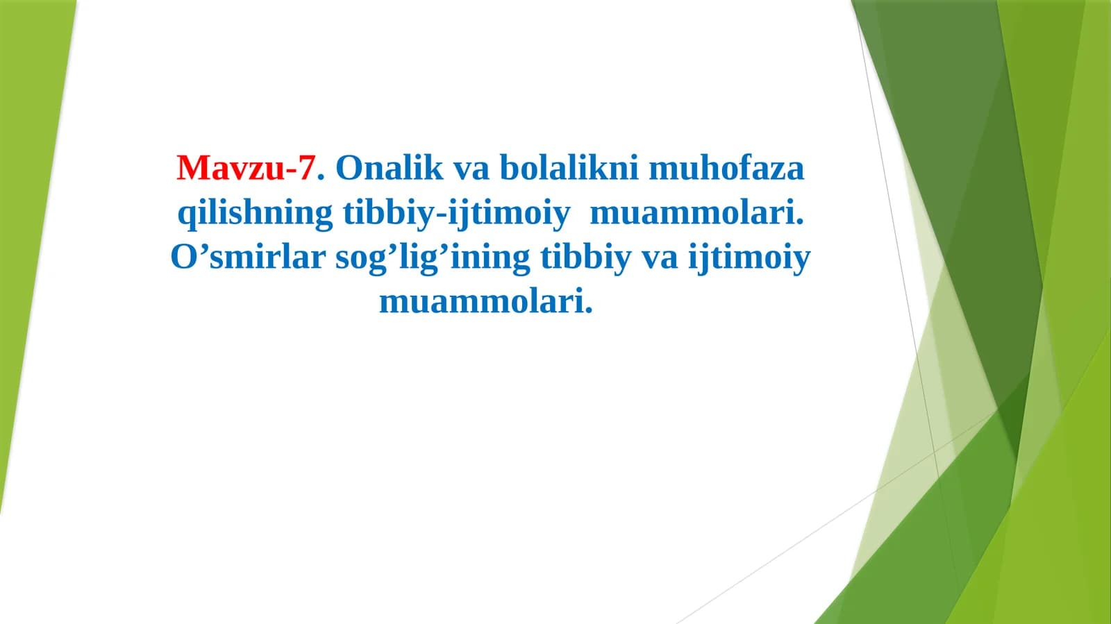 O’smirlar sog’lig’ining tibbiy va ijtimoiy muammolari