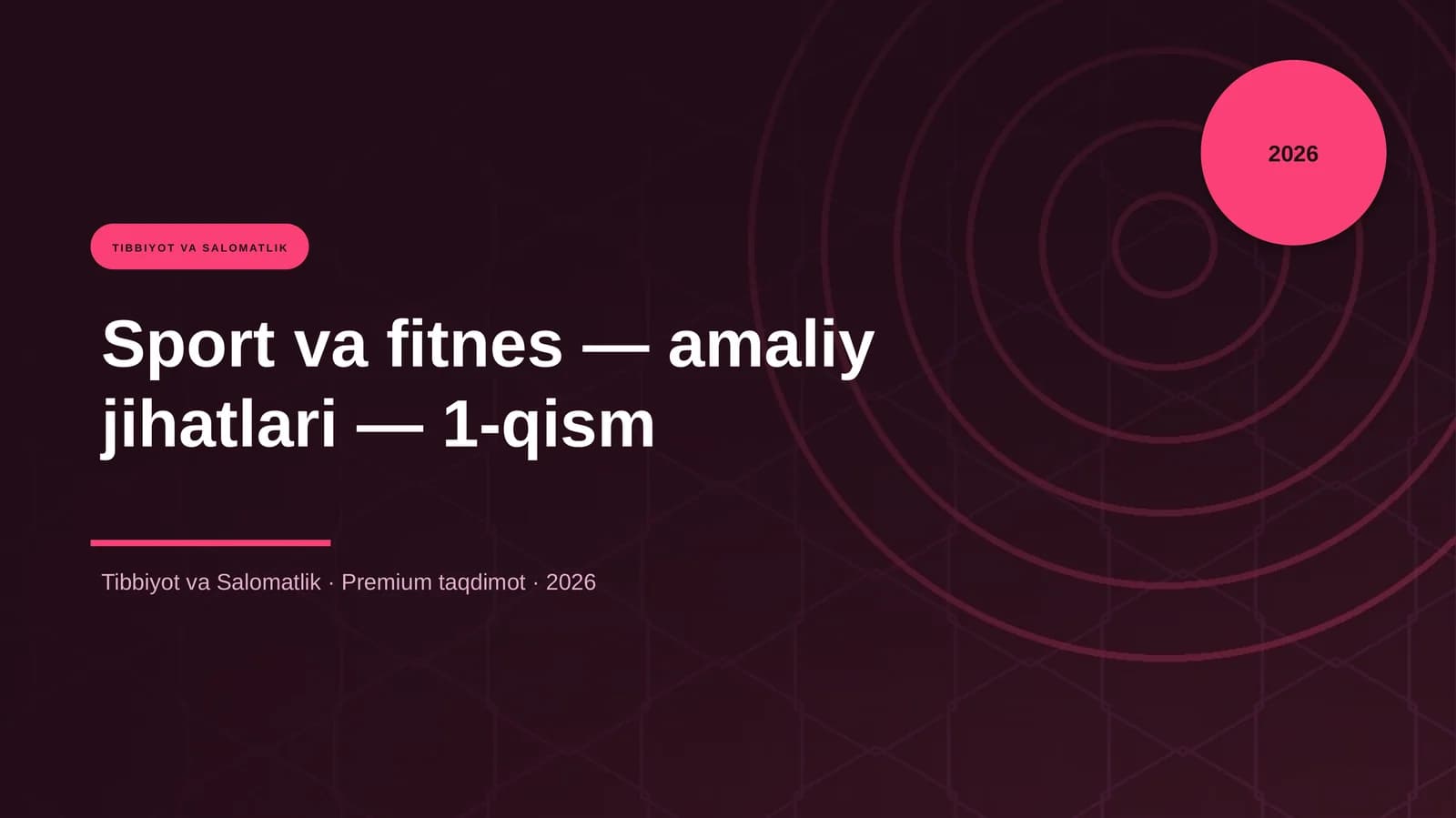 Sport va fitnes — amaliy jihatlari — 1-qism