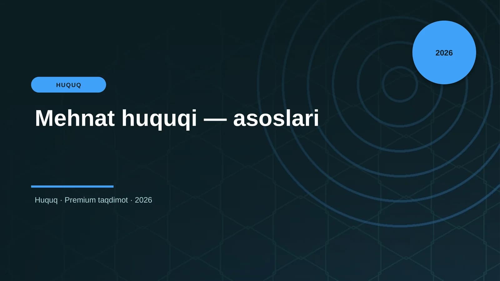 Mehnat huquqi — asoslari