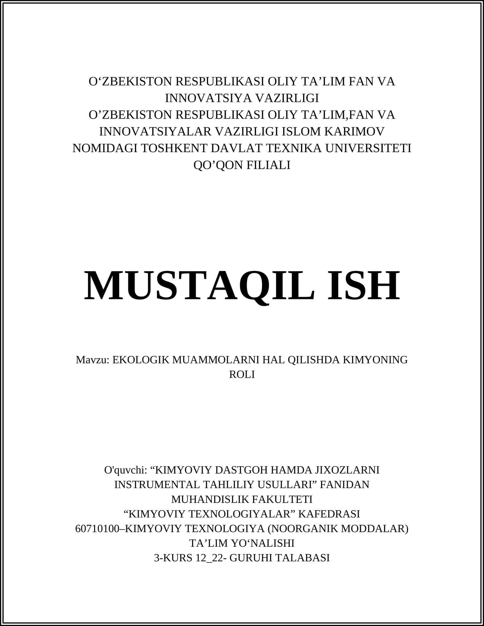 EKOLOGIK MUAMMOLARNI HAL QILISHDA KIMYONING ROLI