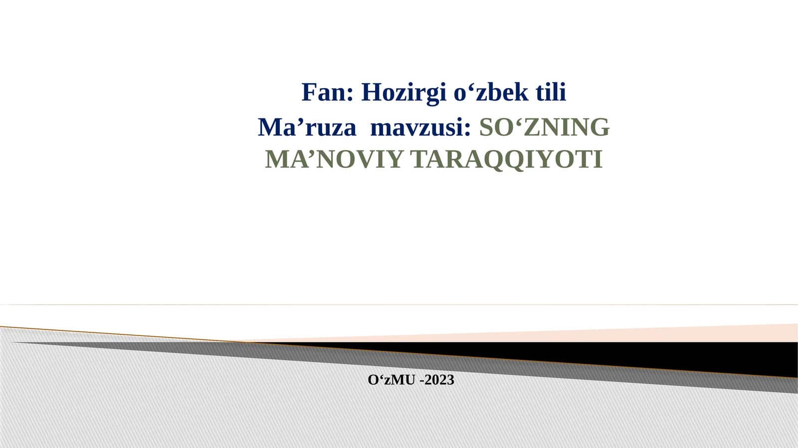 SO‘ZNING MA’NOVIY TARAQQIYOTI