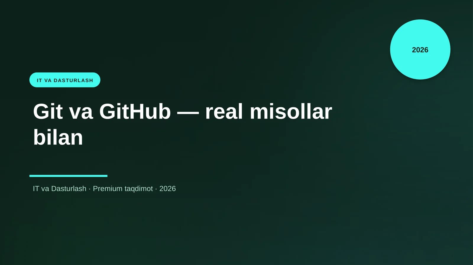 Git va GitHub — real misollar bilan