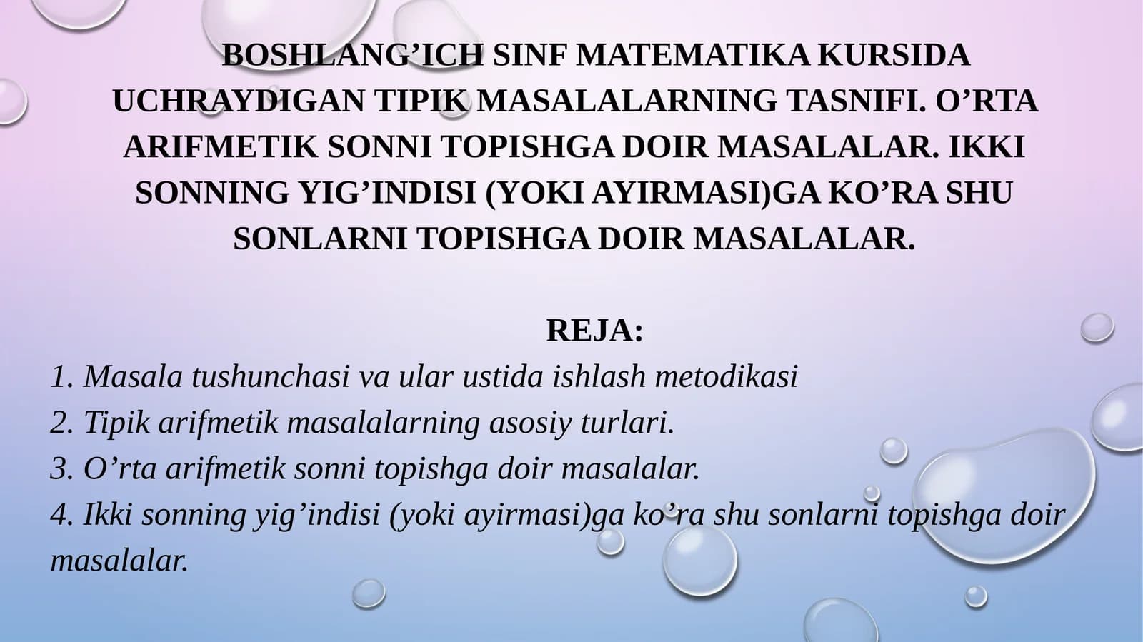 BOSHLANG’ICH SINF MATEMATIKA KURSIDA UCHRAYDIGANTIPIK MASALALARNING TASNIFI