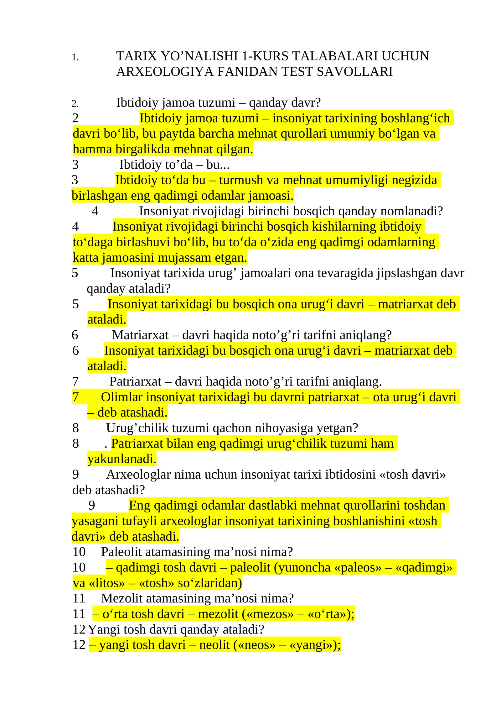 ARXEOLOGIYA FANIDAN TEST SAVOLLARI