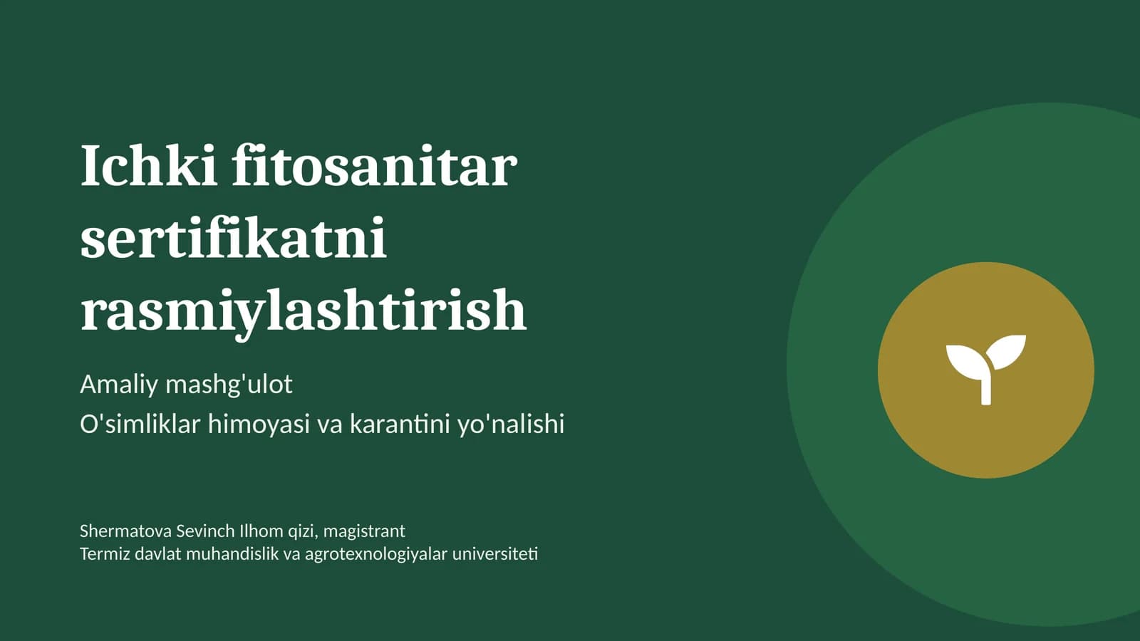 Ichki fitosanitar sertifikatni rasmiylashtirish