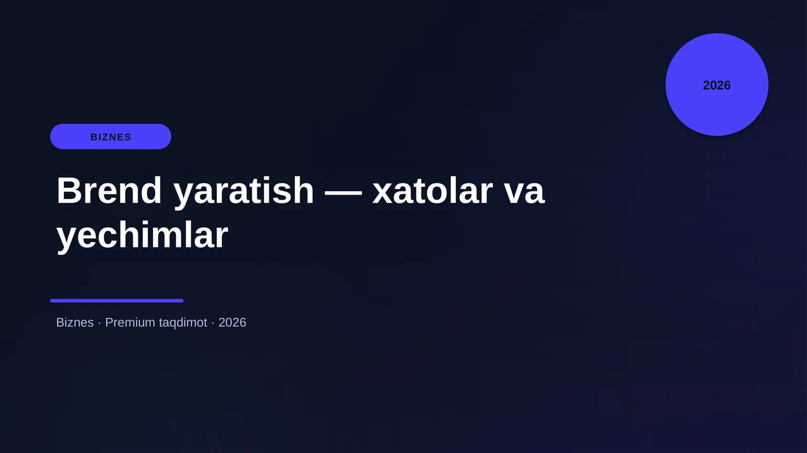 Brend yaratish — xatolar va yechimlar