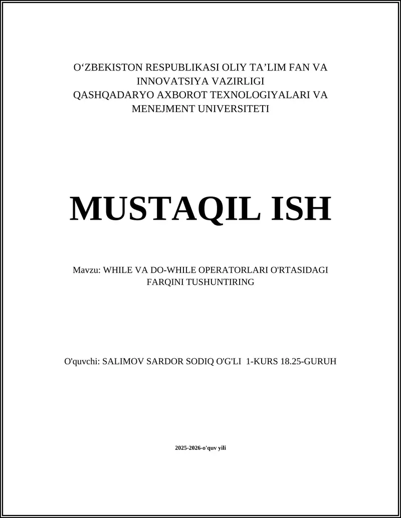WHILE VA DO-WHILE OPERATORLARI O'RTASIDAGI FARQINI TUSHUNTIRING
