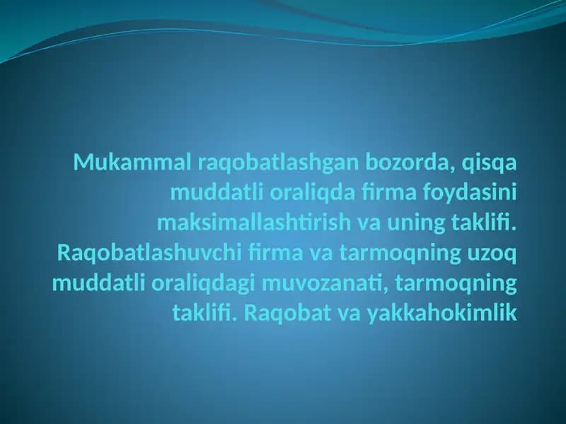 Qisqamuddatli oraliqda raqobatlashuvchi firma